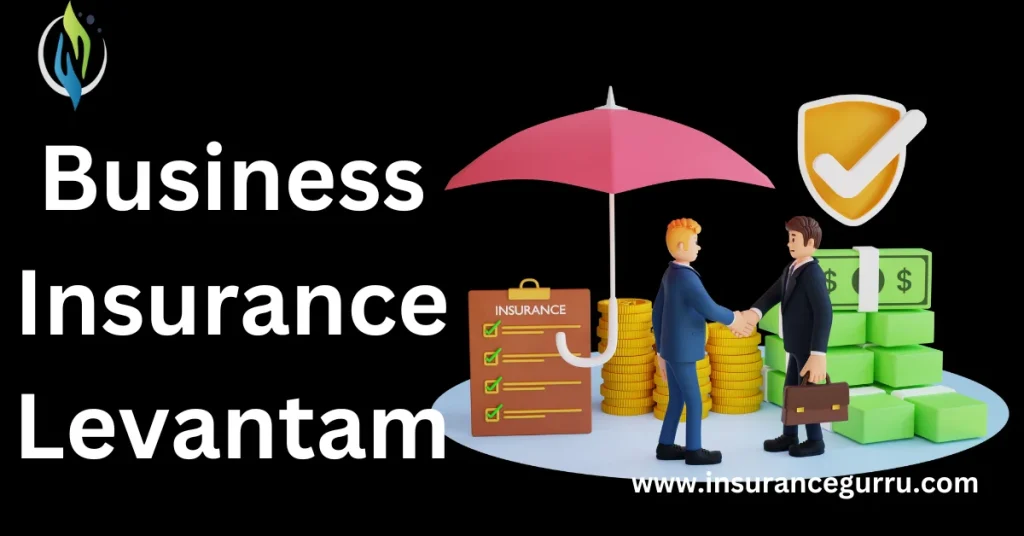 Business Insurance with Levant am
